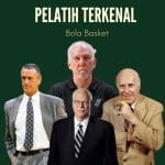 Pelatih Terkenal Bola Basket