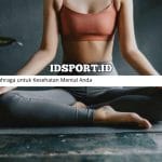 Olahraga untuk Kesehatan Mental Anda