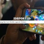 Strategi Bermain Mobile Legends Terbaru