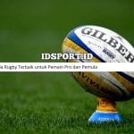 Bola Rugby Terbaik untuk Pemain Pro dan Pemula