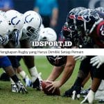 Perlengkapan Rugby yang Harus Dimiliki Setiap Pemain