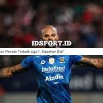 Calon Pemain Terbaik Liga 1, Siapakan Dia?
