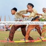 Olahraga Tradisional Indonesia yang Perlu Anda Coba