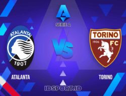 Prediksi Skor Atalanta vs Torino, Serie A