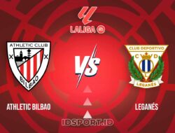 Prediksi Skor Athletic Bilbao vs Leganés, LaLiga