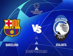 Prediksi Skor Barcelona vs Atalanta, Champions League