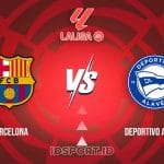Prediksi Skor Barcelona vs Deportivo Alavés, LaLiga