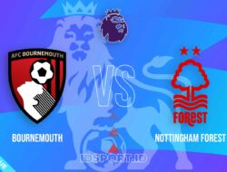 Prediksi Skor Pertandingan Bournemouth vs Nottingham Forest, Premier League