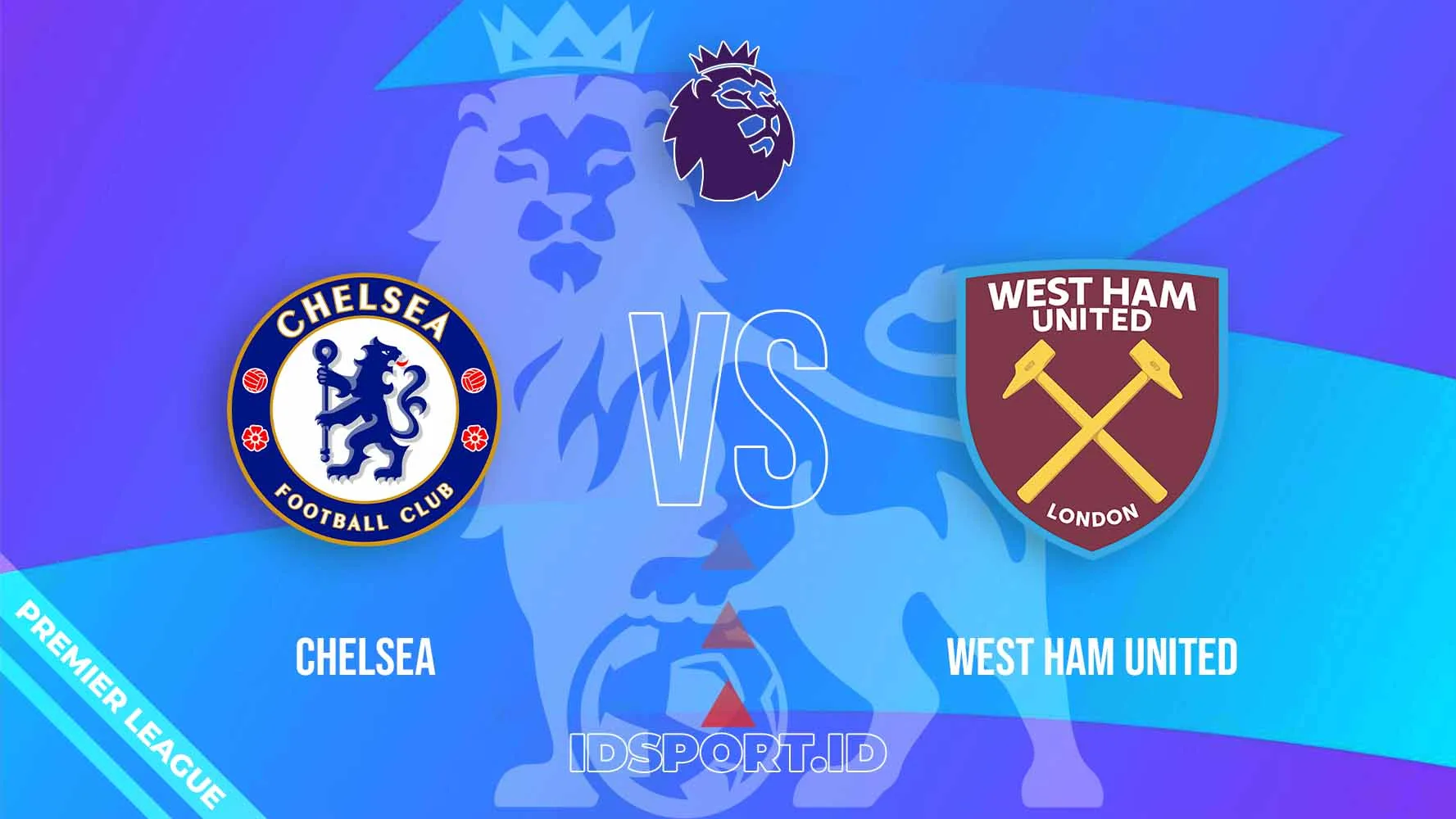 Prediksi Skor Chelsea vs West Ham United, Premier League