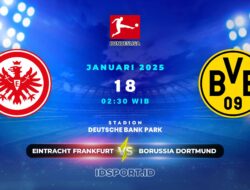 Prediksi Skor Pertandingan Eintracht Frankfurt vs Borussia Dortmund Bundesliga