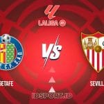 Prediksi Skor Getafe vs Sevilla, LaLiga