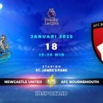 Prediksi Skor Pertandingan Newcastle United vs Bournemouth, Premier League