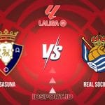Prediksi Skor Osasuna vs Real Sociedad, LaLiga