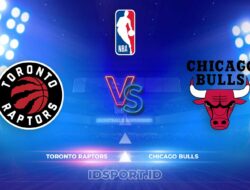 Prediksi Skor Toronto Raptors vs Chicago Bulls, NBA