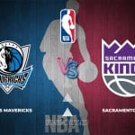 Prediksi Skor Dallas Mavericks vs Sacramento Kings, NBA