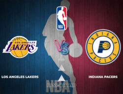 Prediksi Skor Los Angeles Lakers vs Indiana Pacers, NBA