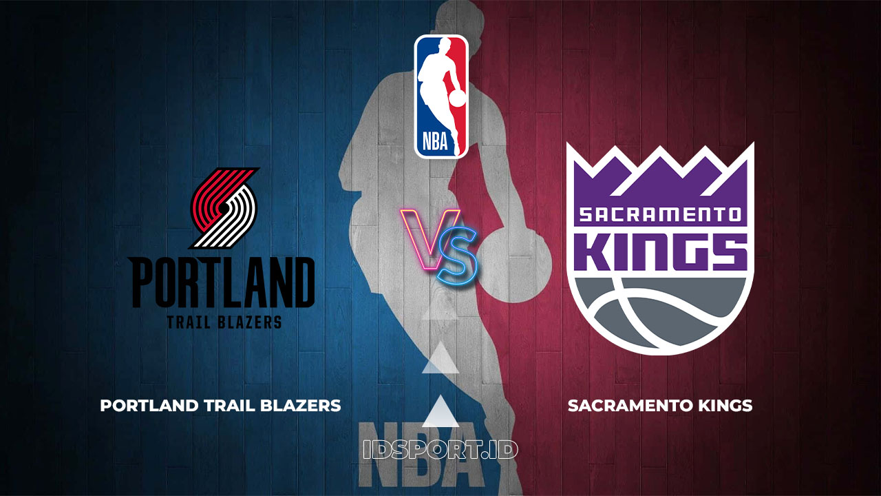 Prediksi Skor Portland Trail Blazers vs Sacramento Kings, NBA