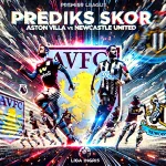 Prediksi Skor Aston Villa vs Newcastle United