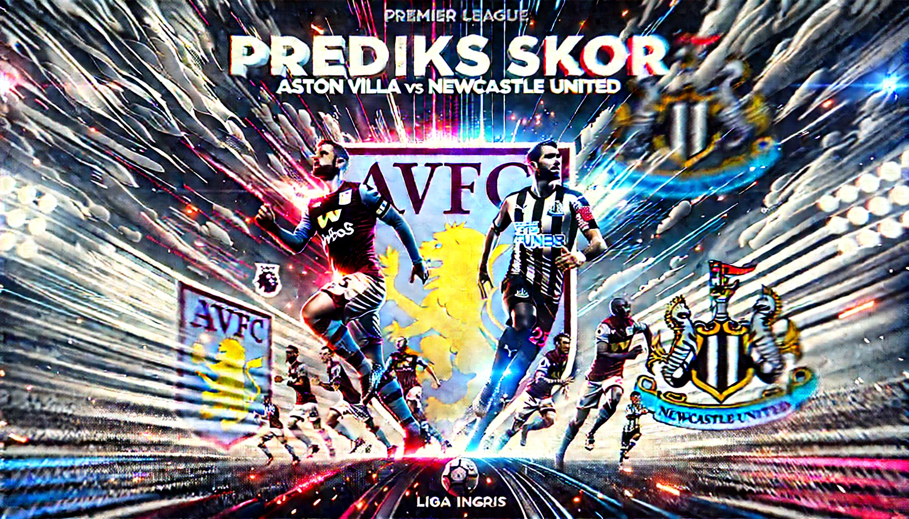 Prediksi Skor Aston Villa vs Newcastle United