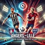 Prediksi Skor Pertandingan Angers vs Lille