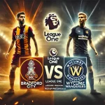 Pertandingan Bradford City vs Wycombe Wanderers