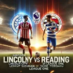 Statistik Lincoln City vs Reading